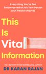 Karan Rajan: This is Vital Information, Buch