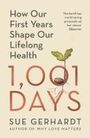 Sue Gerhardt: 1001 Days, Buch