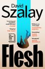 David Szalay: Flesh, Buch