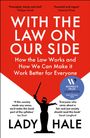 Lady Hale: With the Law on Our Side, Buch
