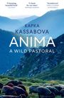 Kapka Kassabova: Anima, Buch