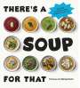 Theresa von Wangenheim: There's a Soup for That, Buch