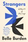 Belle Burden: Burden, B: Strangers, Buch