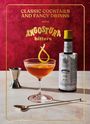 Angostura Bitters: Classic Cocktails and Fancy Drinks, Buch