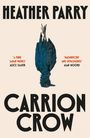 Heather Parry: Carrion Crow, Buch