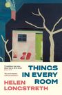 Helen Longstreth: Things in Every Room, Buch