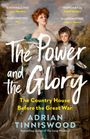 Adrian Tinniswood: The Power and the Glory, Buch