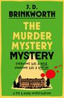 J. D. Brinkworth: The Murder Mystery Mystery, Buch