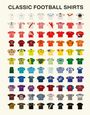 Classic Football Shirts: Classic Football Shirts, Buch