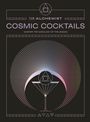 The Alchemist: Cosmic Cocktails, Buch