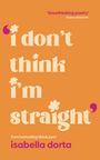 Isabella Dorta: I don't Think I'm Straight, Buch
