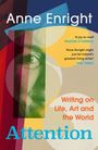 Anne Enright: Attention, Buch