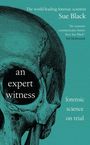 Sue Black: An Expert Witness, Buch