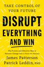 James Patterson: Disrupt Everything, Buch