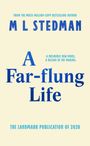 M L Stedman: A Far-flung Life, Buch