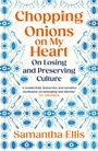 "Chopping Onions on My Heart" von Samantha Ellis. Blaue Augen- und Löffelmuster umrahmen den Text.
