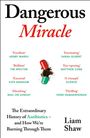 Liam Shaw: Dangerous Miracle, Buch