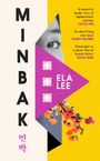 Texte: „MINBAK“, „ELA LEE“, Zitate von CECILE PIN, BOBBY PALMER, SILVIA PARK. Gesicht, geometrische Formen, Blüten.