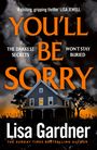 Lisa Gardner: You'll Be Sorry, Buch