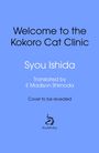 Syou Ishida: Welcome to the Kokoro Cat Clinic, Buch