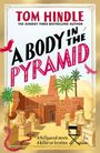 Tom Hindle: A Body in the Pyramid, Buch