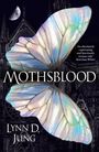 Lynn D. Jung: Mothsblood, Buch