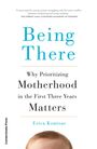 Erica Komisar: Being There, Buch