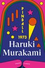 Haruki Murakami: Pinball, 1973, Buch