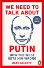 Mark Galeotti: We Need to Talk About Putin, Buch