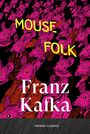 "Mouse Folk" in gelb, "Franz Kafka" in weiß. Illustration von Mäusen in Anzügen und Kleidern in Rosa auf schwarzem Hintergrund.