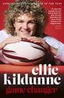 Oben steht "Cover to be revealed". Darunter "ELLIE KILDUNNE GAME CHANGER" in großen Buchstaben auf rotem Hintergrund.