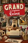 Text: "GRAND The Autobiography of Gromit. As told to Nick Park." Illustration von Wallace und Gromit an einer Schreibmaschine.