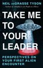 Neil deGrasse Tyson: Take Me To Your Leader, Buch