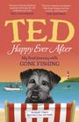 Ted The Dog: Happy Ever After, Buch