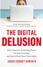 Jared Cooney Horvath: The Digital Delusion, Buch