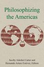 : Philosophizing the Americas, Buch