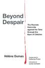 Hélène Dumas: Beyond Despair, Buch
