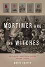 Marie Carter: Mortimer and the Witches, Buch