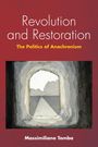 Massimiliano Tomba: Revolution and Restoration, Buch