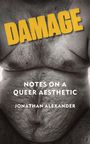 Jonathan Alexander: Damage, Buch