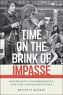 Brittany Murray: Time on the Brink of Impasse, Buch