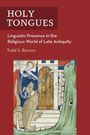 Todd S Berzon: Holy Tongues, Buch