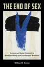 William M Burton: The End of Sex, Buch