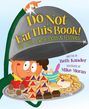 Beth Kander: Do Not Eat This Book!: Fun with Jewish Foods & Festivals, Buch