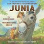 Kim Michele Richardson: Junia, the Book Mule of Troublesome Creek, Buch