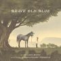 Colleen Muske: Brave Old Blue, Buch