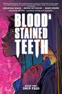 Christian Ward: Blood Stained Teeth, Volume 2: Drip Feed, Buch