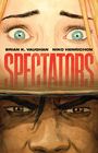 Brian K Vaughan: Spectators, Buch