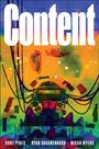 Große weiße Schrift "Content". Bunte Illustration mit Figuren, Kabeln und geometrischen Formen. Unten Namen: Curt Pires, Ryan Quackenbush, Micah Myers.