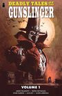 Jimmy Palmiotti: Deadly Tales of the Gunslinger Volume 1, Buch